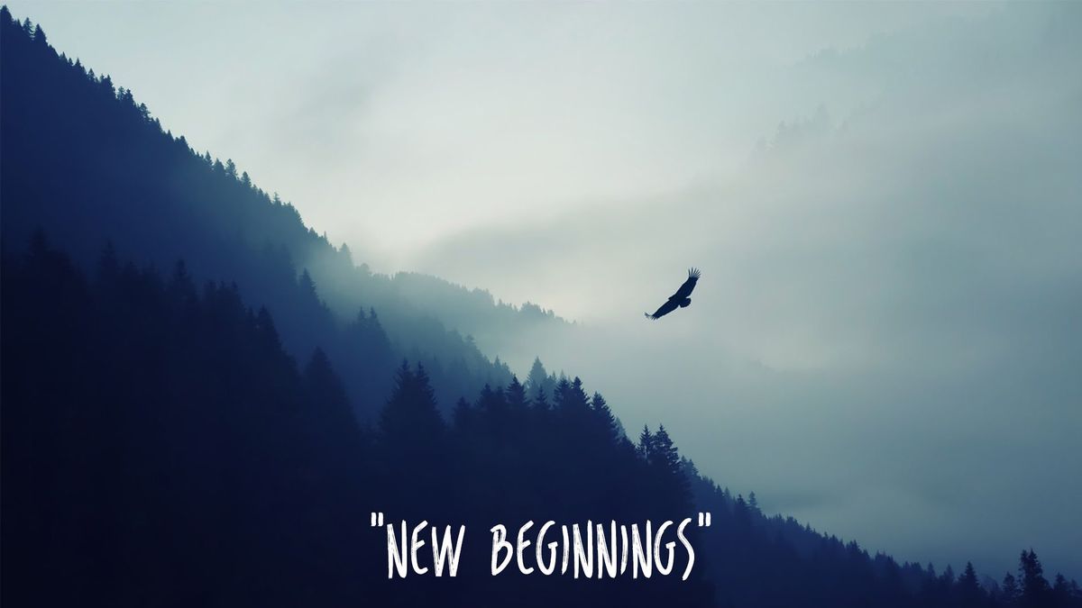 Mountain landscape reading “New Beginnings”